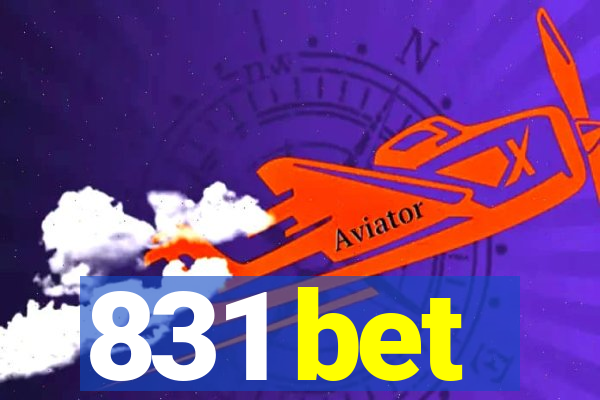 831 bet